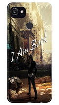 I am Back Case for Google Pixel 2 XL (Design No. 296)