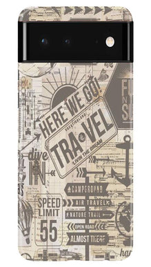 Travel Mobile Back Case for Google Pixel 6 Pro  (Design - 104)