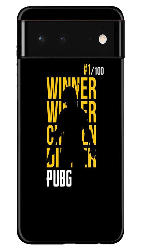 Pubg Winner Winner Case for Google Pixel 6(Design - 177)