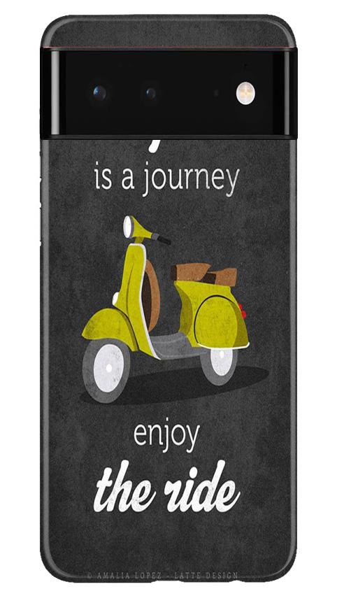 Life is a Journey Case for Google Pixel 6 (Design No. 261)