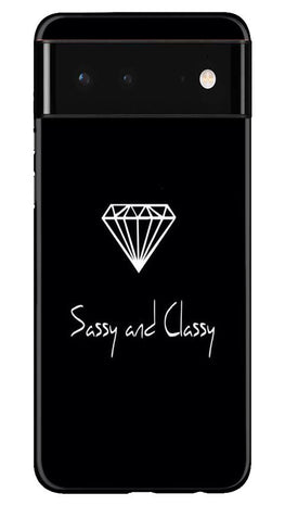 Sassy and Classy Case for Google Pixel 6 (Design No. 264)