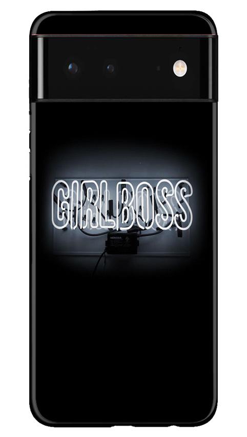Girl Boss Black Case for Google Pixel 6 Pro (Design No. 268)