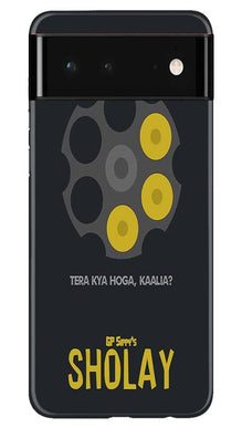 Sholay Mobile Back Case for Google Pixel 6 (Design - 356)