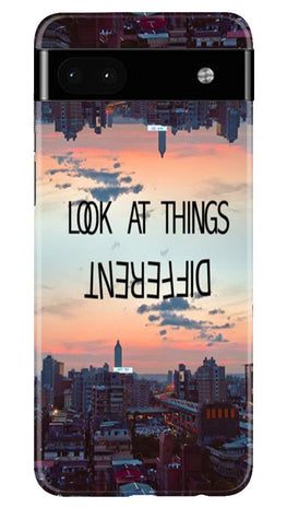 Look at things different Case for Google Pixel 6a