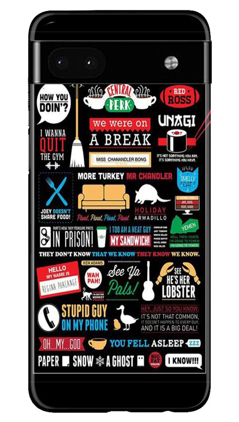 Friends Case for Google Pixel 6a  (Design - 145)