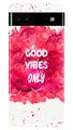 Good Vibes Only Mobile Back Case for Google Pixel 6a (Design - 351)