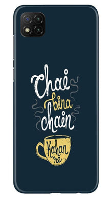 Chai Bina Chain Kahan Mobile Back Case for Poco C3  (Design - 144)