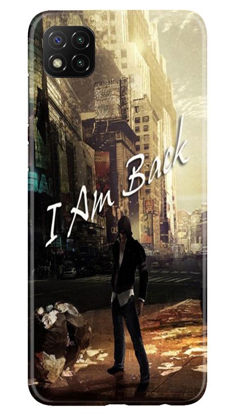 I am Back Case for Poco C3 (Design No. 296)