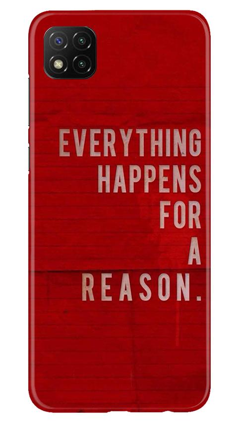Everything Happens Reason Mobile Back Case for Poco C3 (Design - 378)