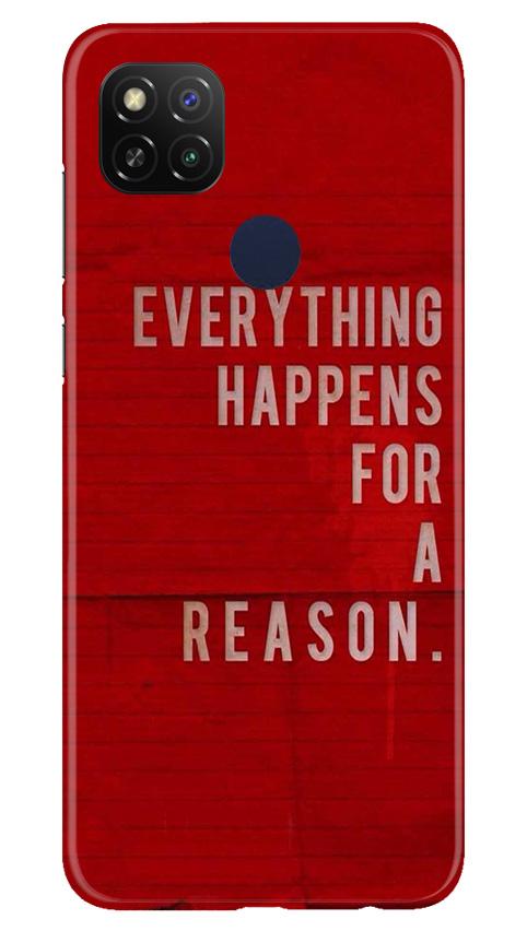Everything Happens Reason Mobile Back Case for Poco C31 (Design - 378)