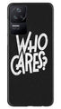 Who Cares Case for Poco F4