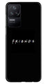 Friends Case for Poco F4  (Design - 143)