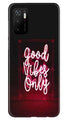 Good Vibes Only Mobile Back Case for Poco M3 Pro (Design - 354)
