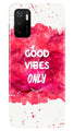 Good Vibes Only Mobile Back Case for Poco M3 Pro (Design - 393)