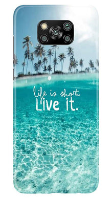 Life is short live it Mobile Back Case for Poco X3 Pro (Design - 45)