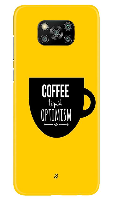 Coffee Optimism Mobile Back Case for Poco X3 (Design - 353)