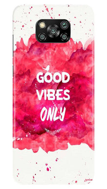 Good Vibes Only Mobile Back Case for Poco X3 (Design - 393)