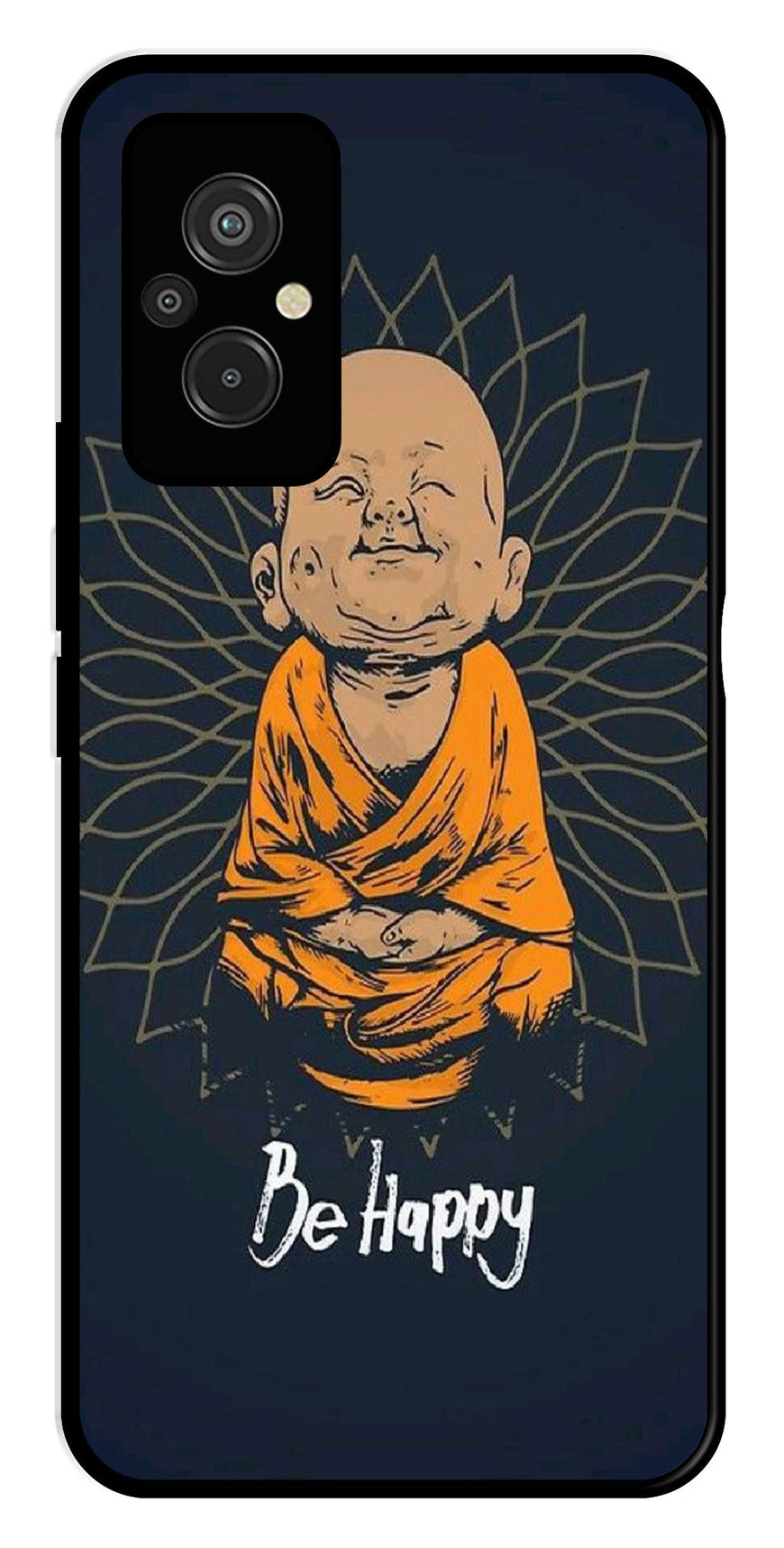 Be Happy Metal Mobile Case for Redmi 11 Prime   (Design No -27)
