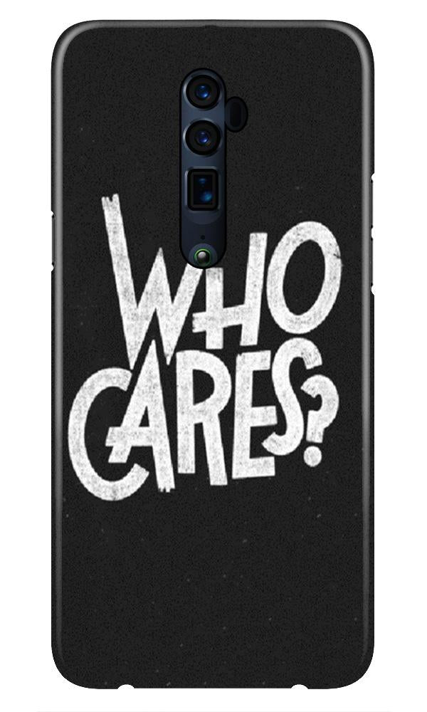 Who Cares Case for Oppo Reno2 F