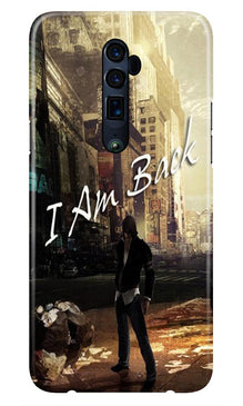 I am Back Case for Oppo A5 2020 (Design No. 296)