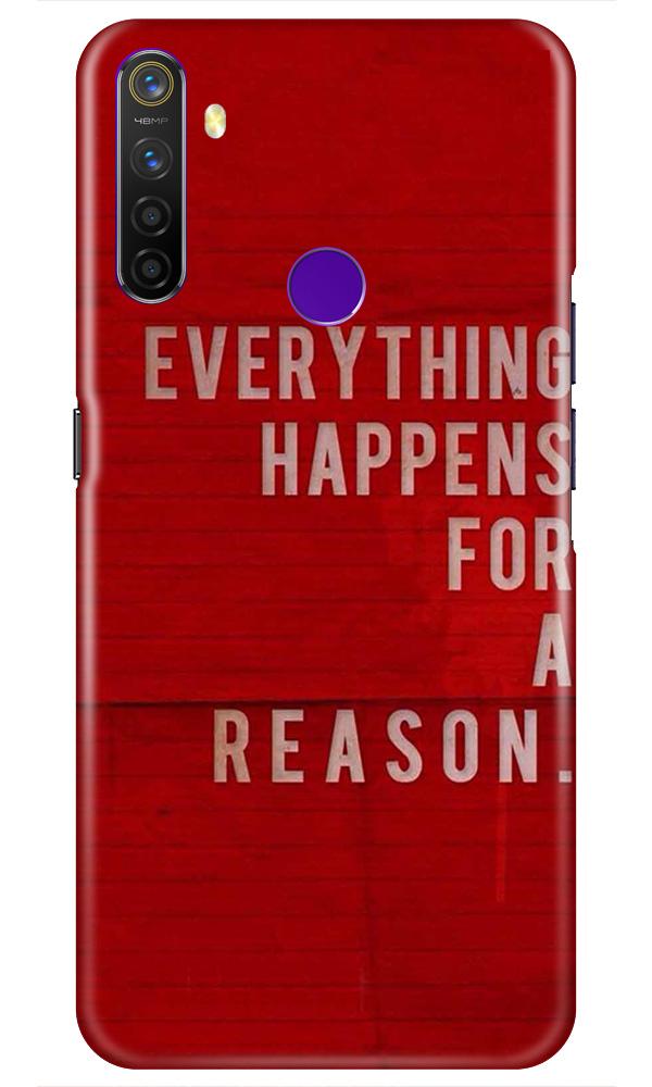 Everything Happens Reason Mobile Back Case for Realme 5s  (Design - 378)
