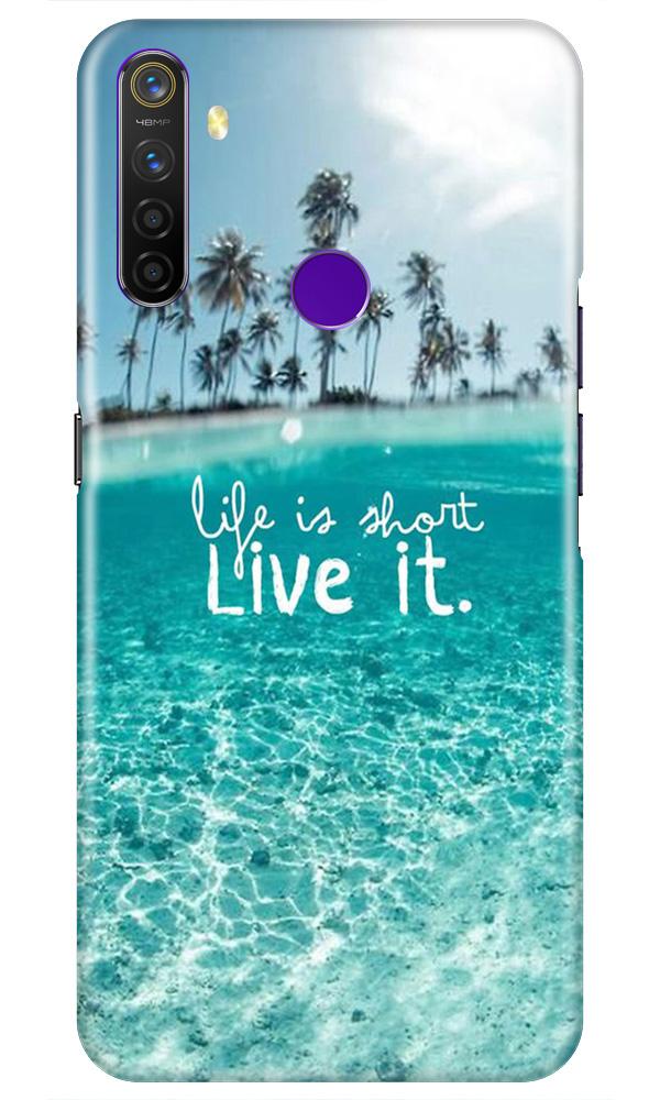 Life is short live it Case for Realme 5