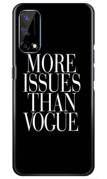 More Issues than Vague Mobile Back Case for Realme Narzo 30 Pro (Design - 74)