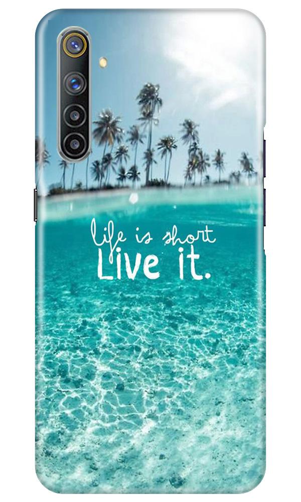 Life is short live it Case for Realme 6 Pro