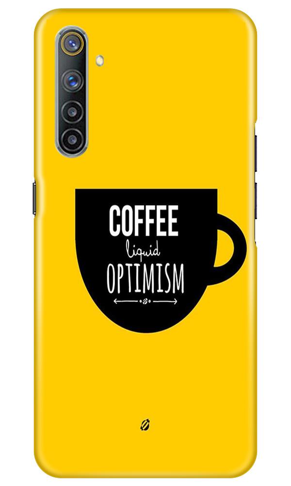 Coffee Optimism Mobile Back Case for Realme 6 (Design - 353)