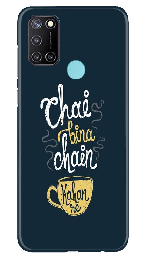 Chai Bina Chain Kahan Case for Realme C17  (Design - 144)