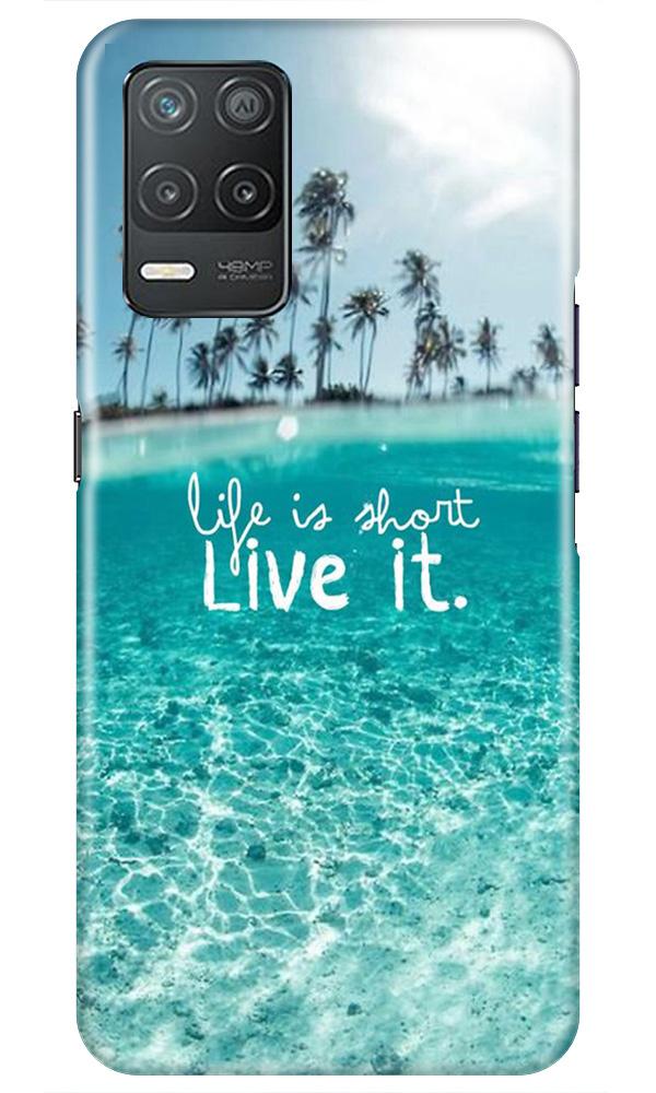 Life is short live it Case for Narzo 30 5G