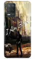 I am Back Case for Narzo 30 5G (Design No. 296)