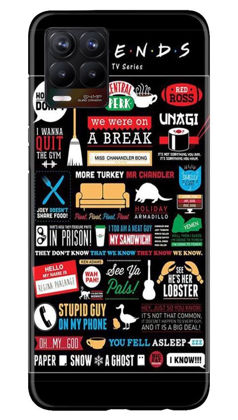 Friends Case for Realme 8 Pro  (Design - 145)
