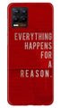 Everything Happens Reason Mobile Back Case for Realme 8 Pro (Design - 378)