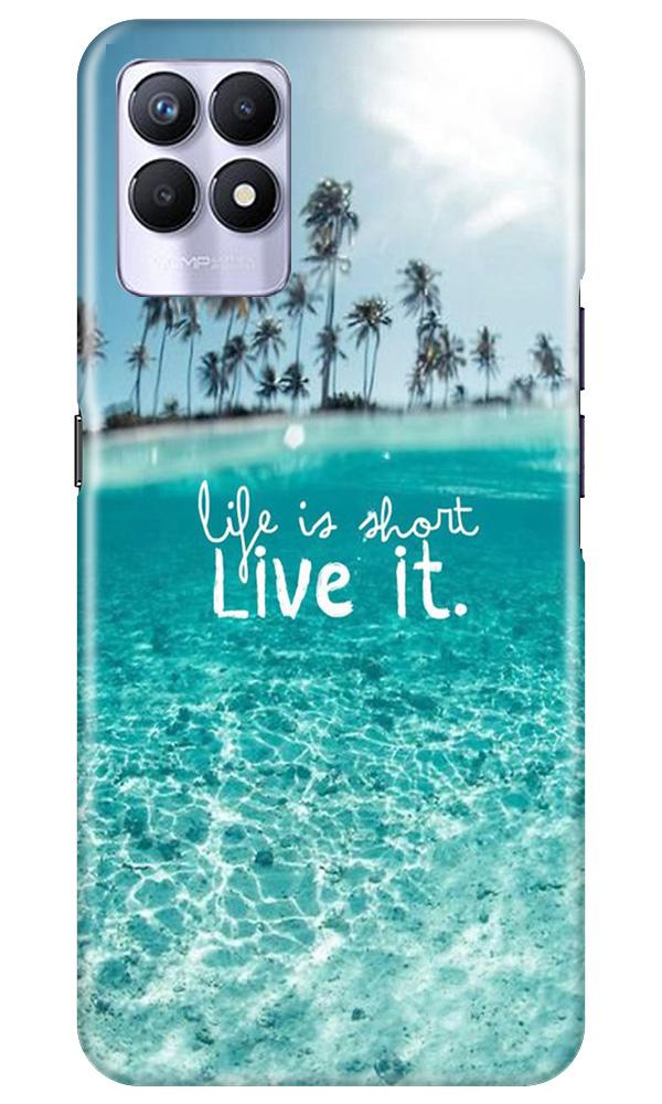 Life is short live it Case for Realme 8i