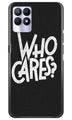 Who Cares Case for Realme 8i