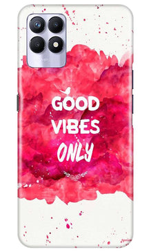 Good Vibes Only Mobile Back Case for Realme 8i (Design - 393)