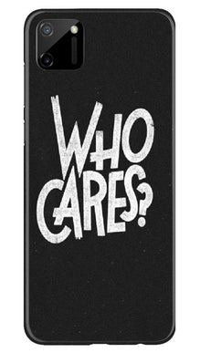 Who Cares Mobile Back Case for Realme C11 (Design - 94)