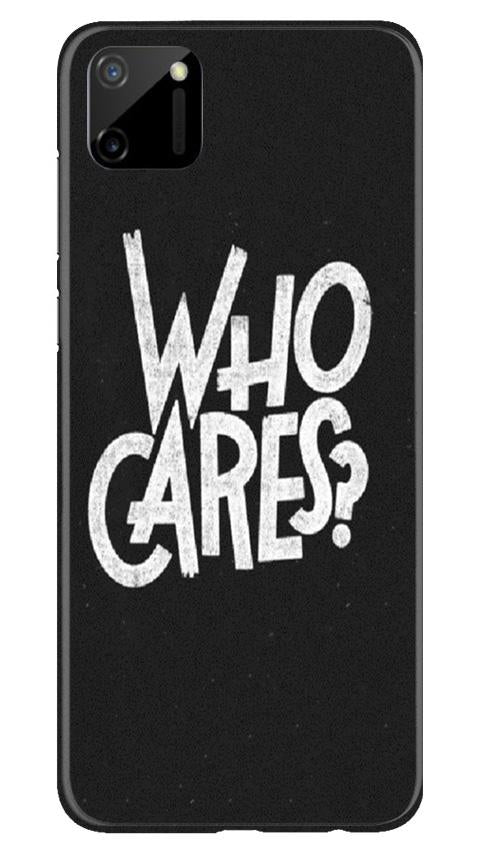 Who Cares Case for Realme C11