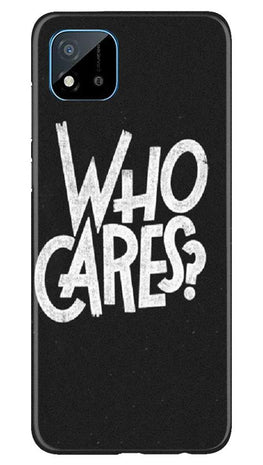 Who Cares Case for Realme C20