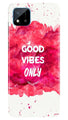 Good Vibes Only Mobile Back Case for Realme C20 (Design - 393)