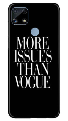 More Issues than Vague Mobile Back Case for Realme C25S (Design - 74)