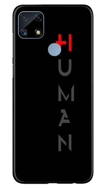 Human Mobile Back Case for Realme C25  (Design - 141)