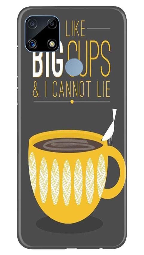 Big Cups Coffee Mobile Back Case for Realme C25 (Design - 352)