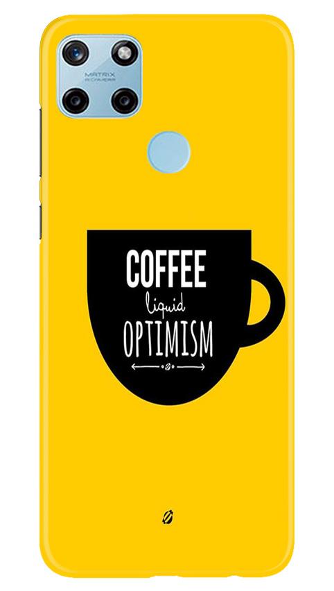 Coffee Optimism Mobile Back Case for Realme C21Y (Design - 353)