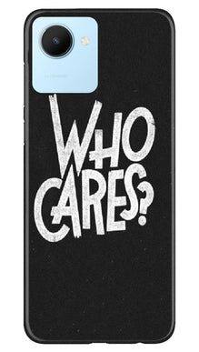 Who Cares Mobile Back Case for Realme C30 (Design - 94)