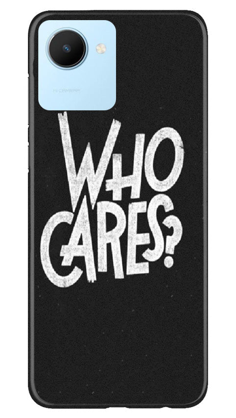 Who Cares Case for Realme C30
