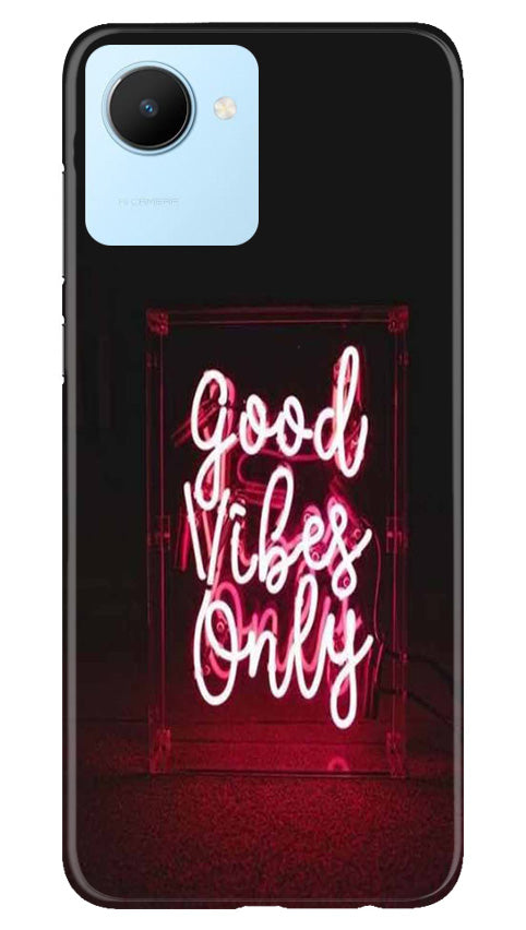 Good Vibes Only Mobile Back Case for Realme C30 (Design - 314)