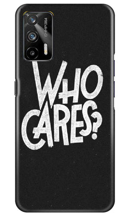 Who Cares Case for Realme GT