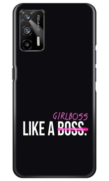 Like a Girl Boss Mobile Back Case for Realme GT (Design - 265)